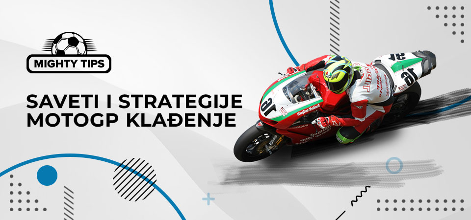 saveti i strategije za motogp kladenje